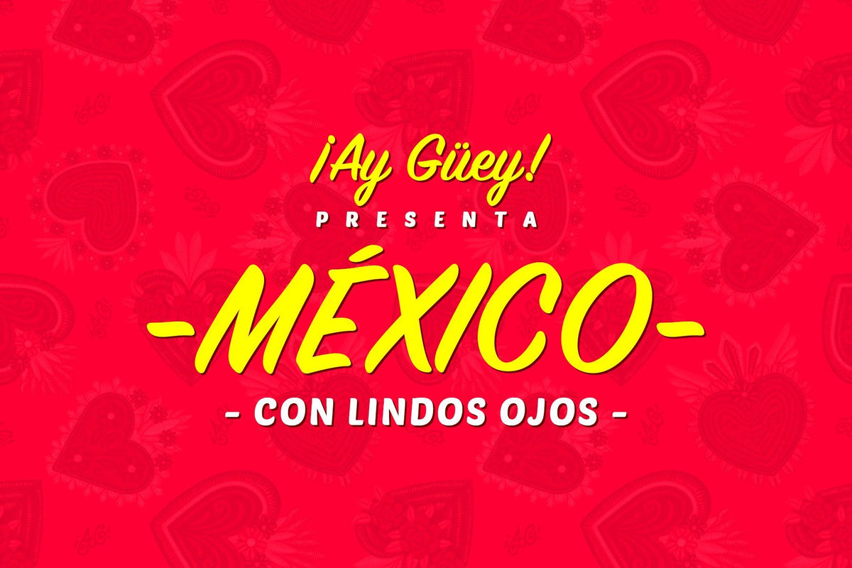G-Shock x ¡Ay Güey – ¡Ay Güey! México